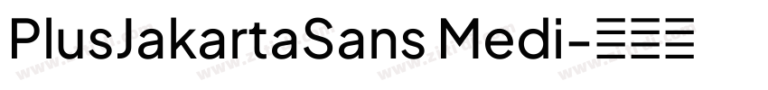 PlusJakartaSans Medi字体转换